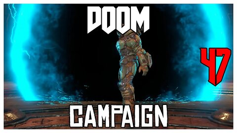 Doom Eternal Campaign Playthrough Part 47 on the Xbox One X