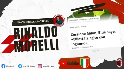 Elliott-Blue Skye, la fortuna del Milan è staccare con il passato (ci siamo capiti) 16.07.2022