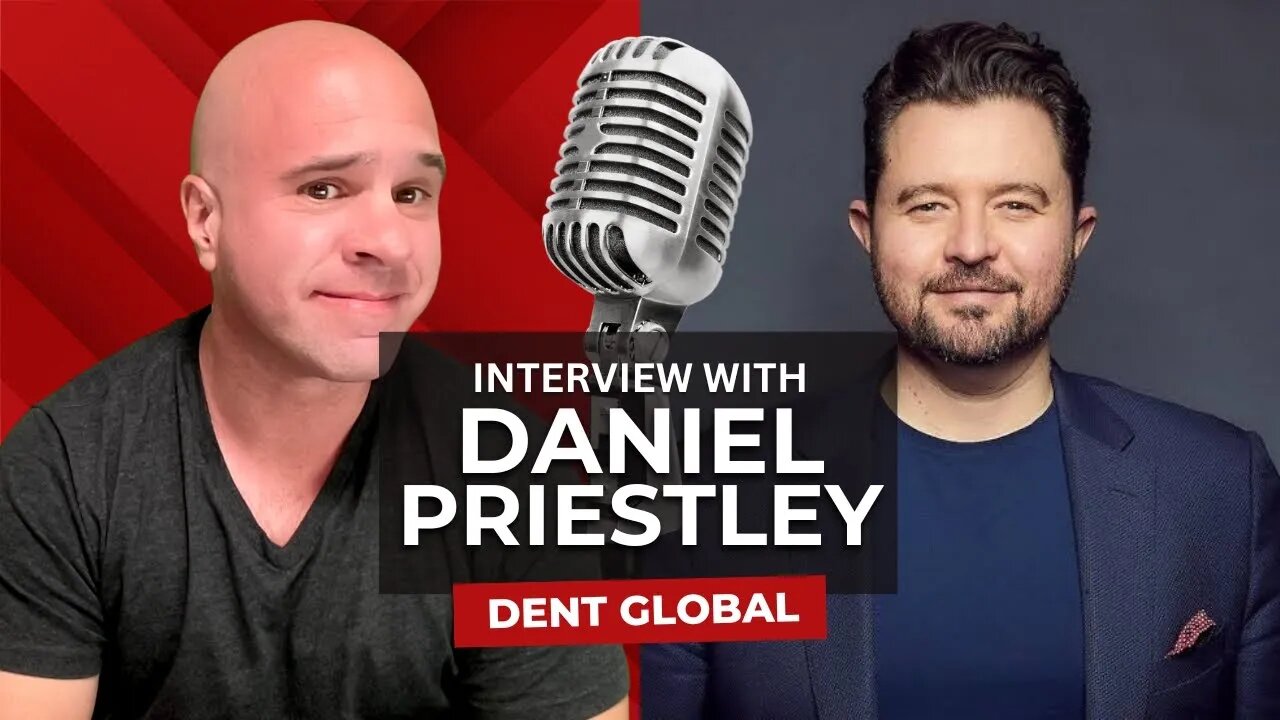 Interview With Daniel Priestley: Entrepreneurship And Life