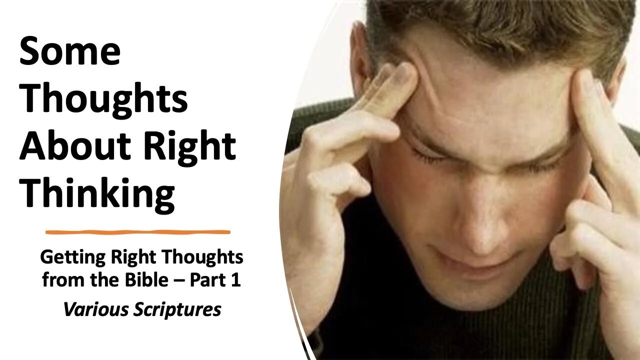 Some Thoughts About Right Thinking