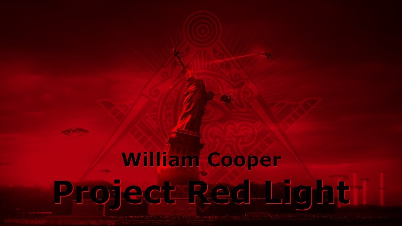 William Cooper's - PROJECT REDLIGHT (I & II)