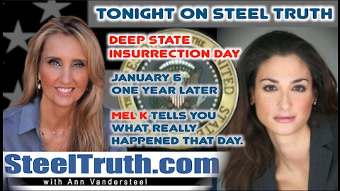 JANUARY 6, 2022 DEEP STATE INSURRECTION DAY. MK ULTRA MEL K BREAKS DOWN WHAT HAPPENED THAT DAY