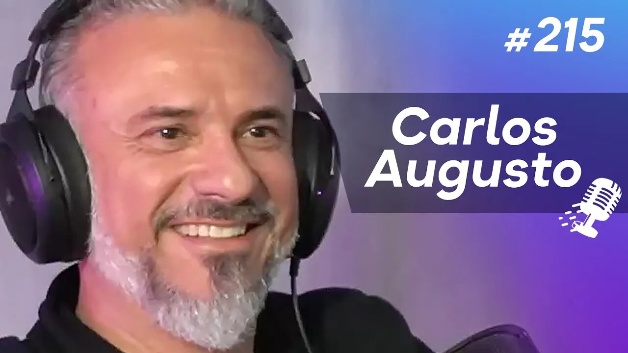 CARLOS AUGUSTO | Especialista em Investimentos Internacionais - Ep.215