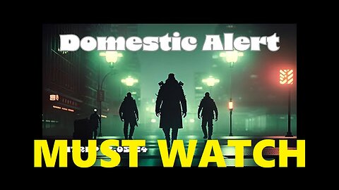 MONKEY WERX - Domestic Alert! SITREP 12.05.24