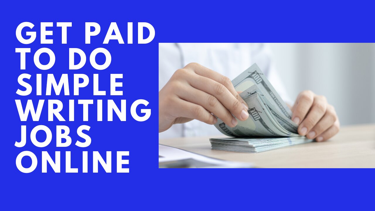 Get Paid To Do Simple Writing Jobs Online