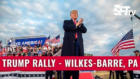 🚨 LIVE: President Trump Rally in Wilkes-Barre, PA