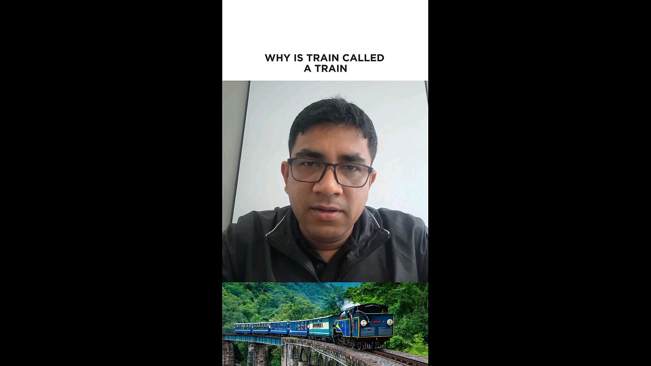 Why is a train called a train? #realbipuldas #TrainFacts #CuriousQuestions