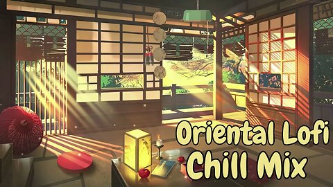 Zen Vibes: Tranquil Oriental Lofi Beats to Elevate Your Day 🎶🌸 | Relaxing Music Playlist
