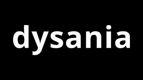 Video Word Of The Day - Dysania
