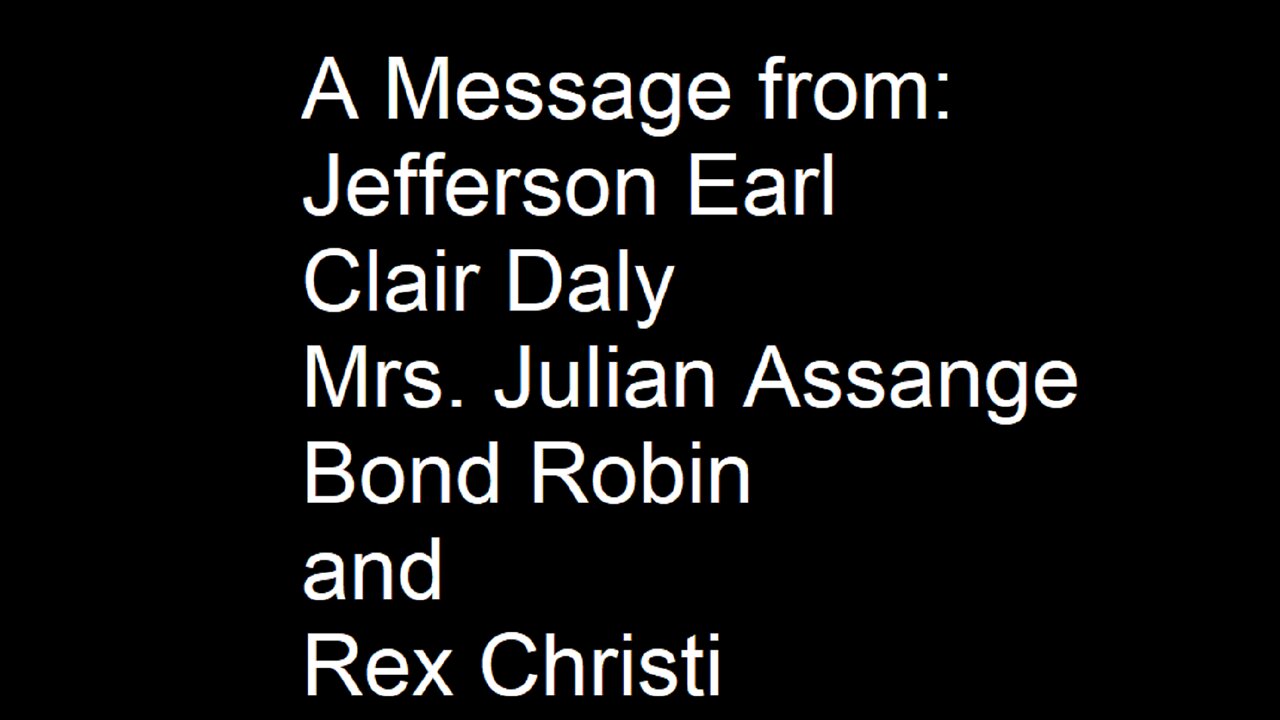 A Message From Jefferson Earl, Clair Daly and others