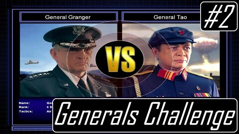 General Granger vs. General Tao - Command and Conquer: Generals Zero Hour - Generals Challenge #2
