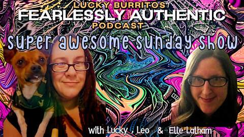 Fearlessly Authentic - Super Awesome Sunday Show With Elle Latham