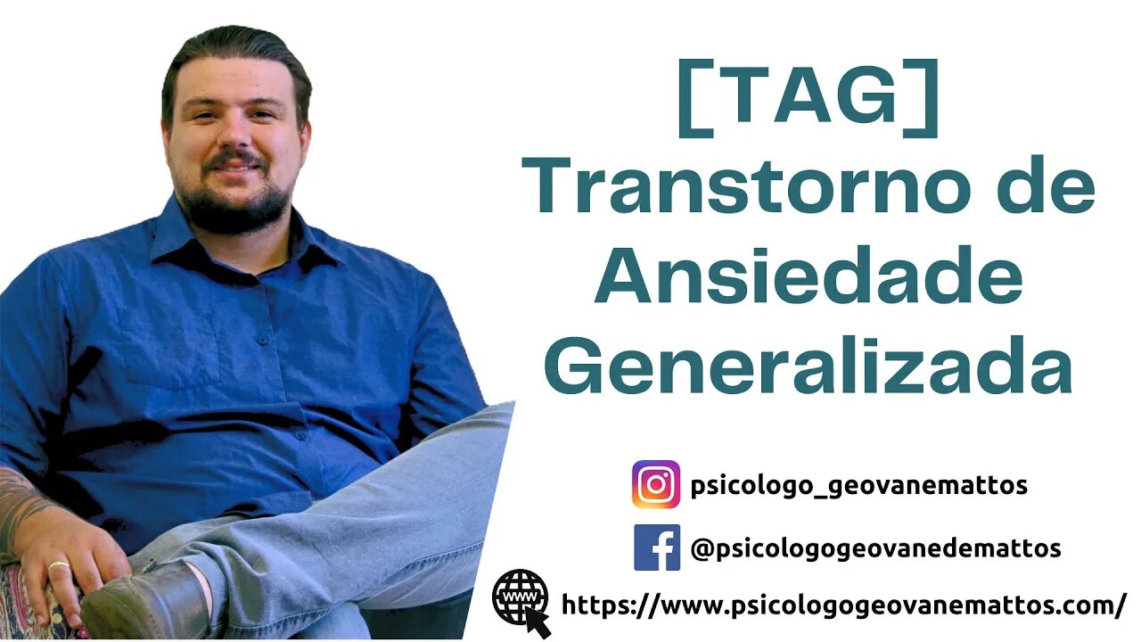 Transtorno de Ansiedade Generalizada