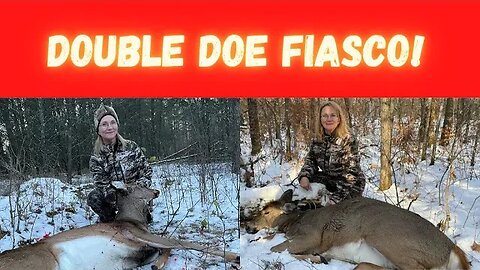 Deer Hunting | Double Doe Fiasco