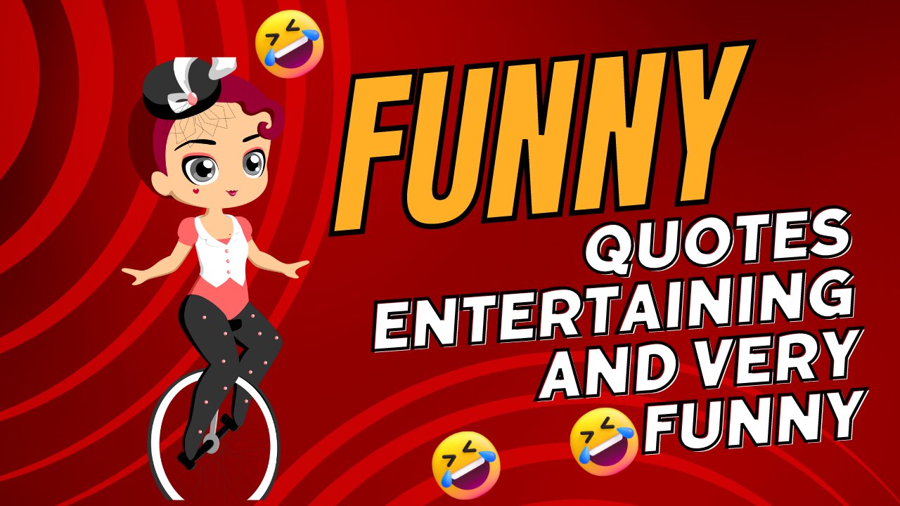 Funny Quotes Upset But Entertaining