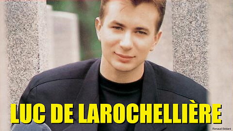 LUC DE LAROCHELLIÈRE BEST OF
