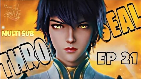 Throne of Seal Episode 21 English subtitle