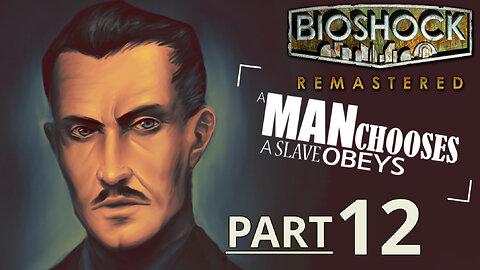 BIOSHOCK REMASTERED Gameplay - Part 12 No Commentary