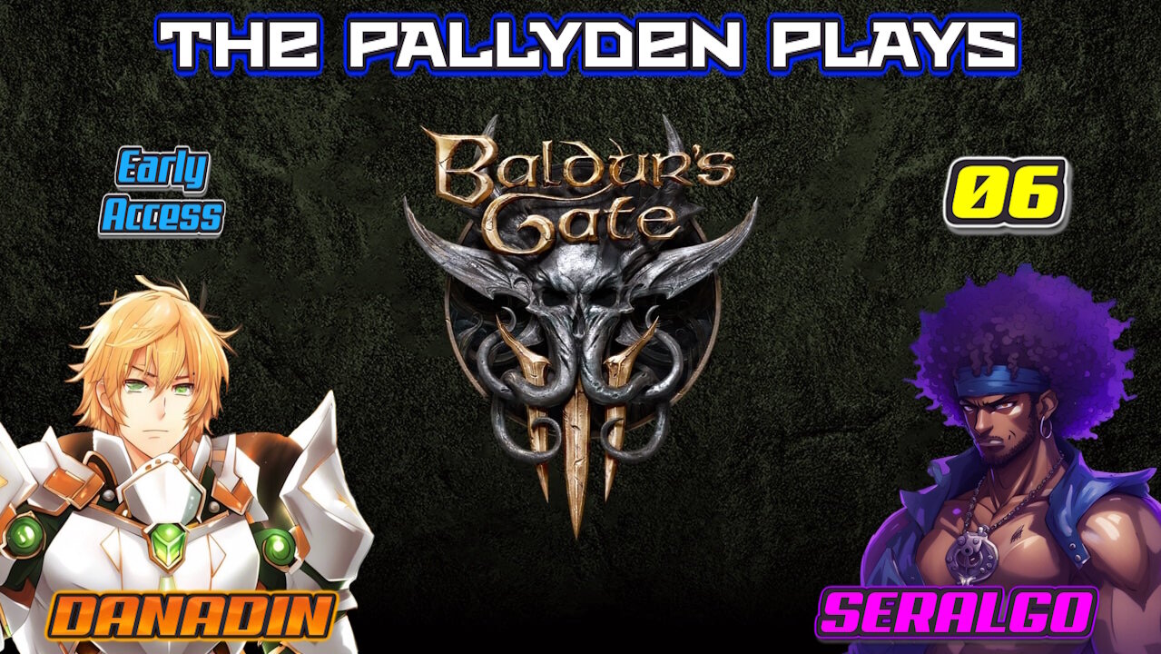 Druids and Tieflings - Baldur's Gate 3 - EP 06 *early access*