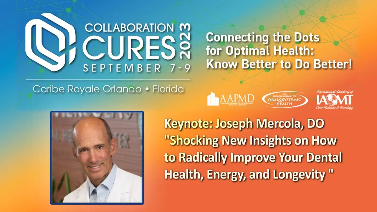 Joseph Mercola, "Shocking New Insights to Radically Improve Your Dental Health, Energy & Longevity"
