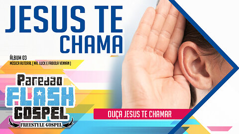 JESUS TE CHAMA - Paredão Flash Gospel (Fabio Vennan e MrLuck)