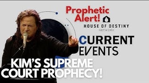 Kim Clement - Current Events Prophetic Alert! Kim’s Supreme Court Prophecy!
