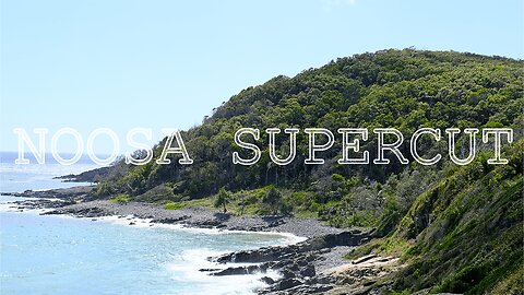 Noosa Heads Supercut