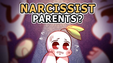 PsychologyToday.com Signs You Were Raised by Narcissist Parents