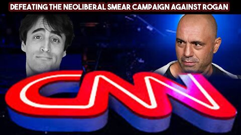 Defeating The Neoliberal Smear Campaign Against Rogan