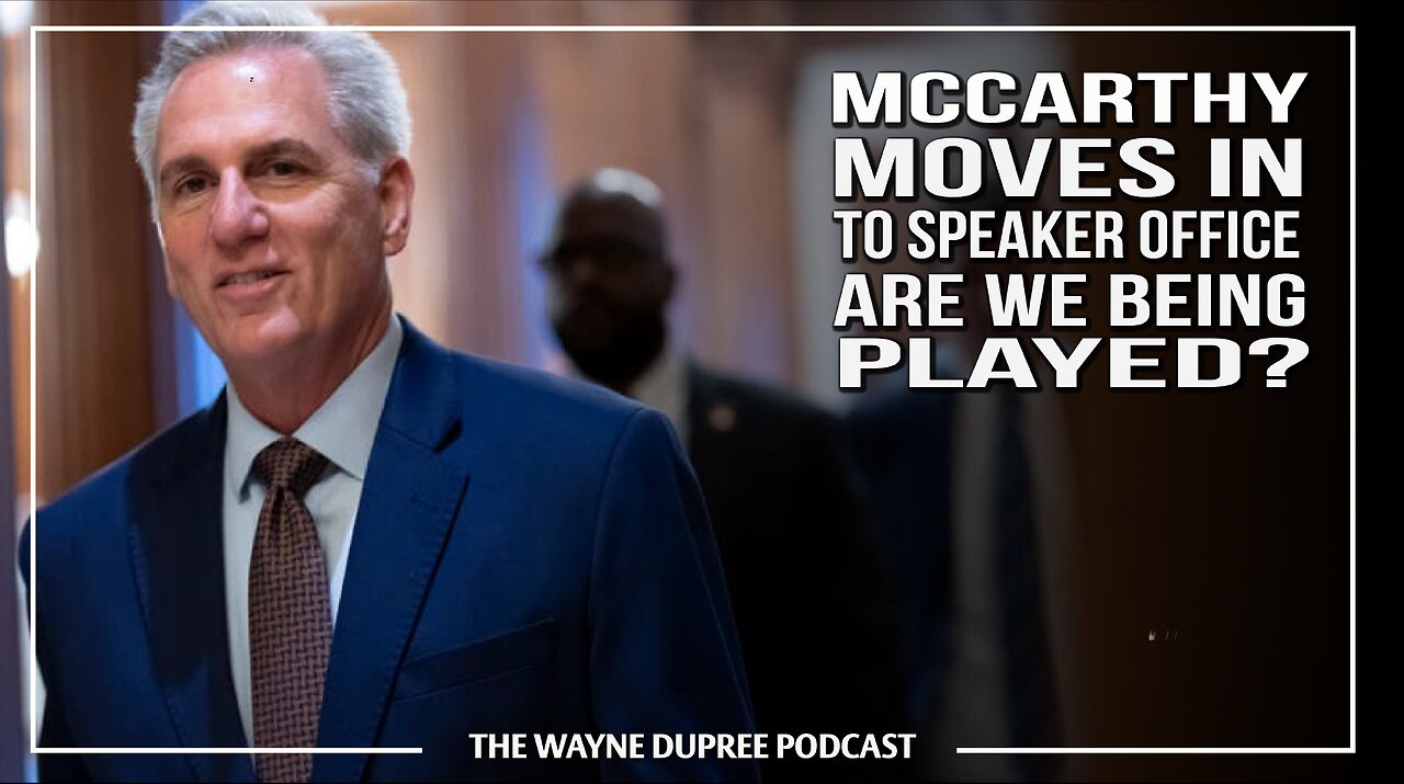 McCarthy Moves Into Speaker's Office; Is This All A Show?