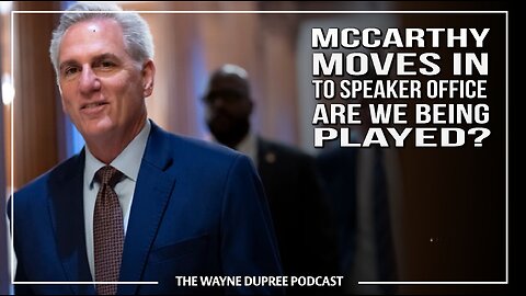 McCarthy Moves Into Speaker's Office; Is This All A Show?