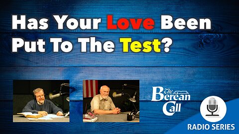 Has Your Love Been Put to the Test?