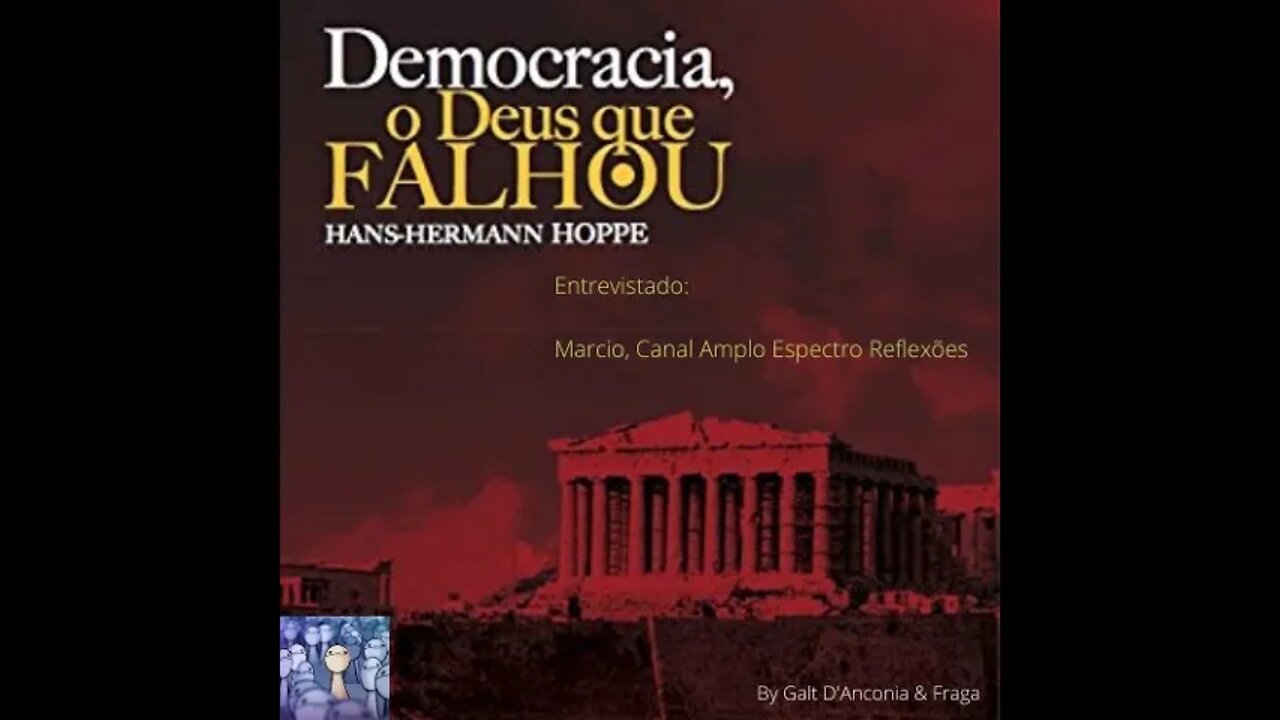 Democracia, o Deus que falhou Episódio 14