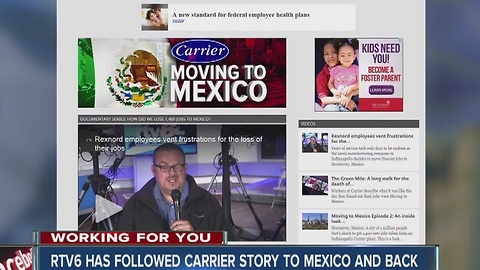 RTV6 follows Carrier story to Mexico and back