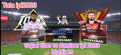 Tata ipl 2023 full highlight match 62