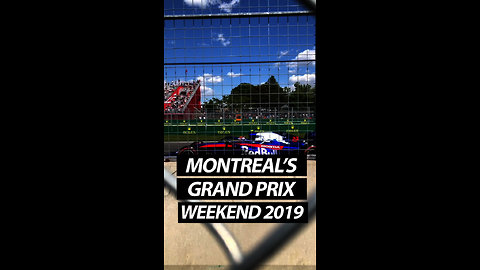 Grand Prix Weekend 2019 In Montreal