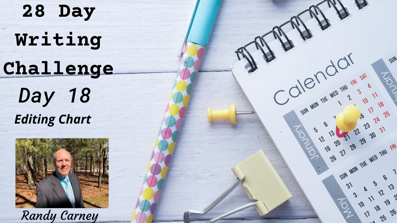 28-Day Writing Challenge - Day 18: Editing Chart
