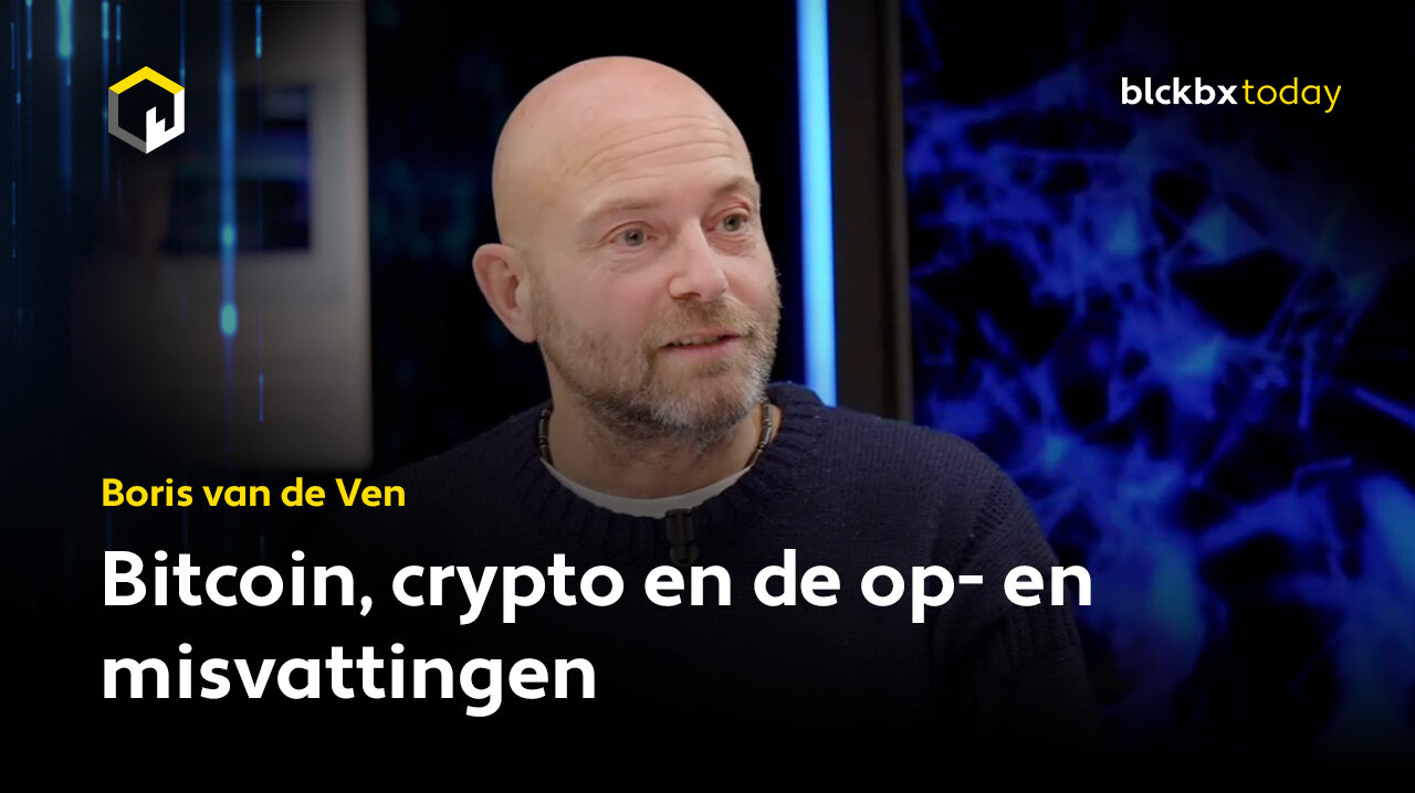 Bitcoin, crypto en de op- en misvattingen - Boris van de Ven