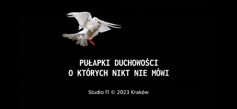 20230129_pułapki_duchowości_o_których_nikt_nie_mówi_komentarz_do_filmu