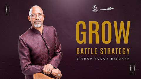 Bishop Tudor Bismark -- Grow Battle Strategy