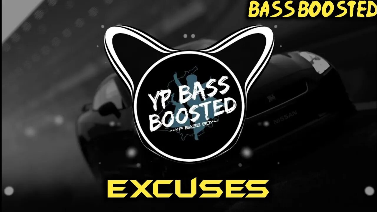 Excuses (Bass Boosted) AP Dhillon | Gurinder Gill | latest punjabi bass boosted song 2022