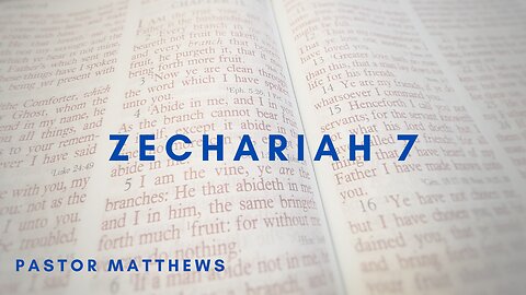 Zechariah 7 | Abiding Word Baptist