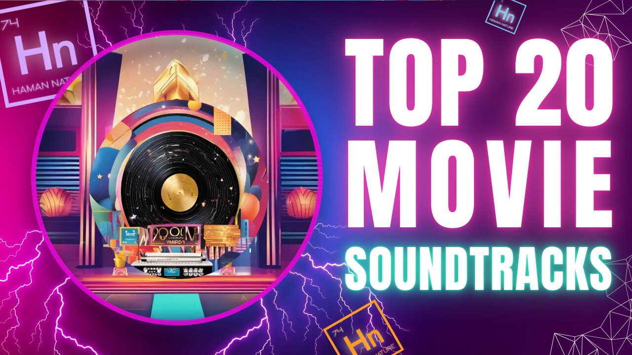 Top 20 MOVIE Soundtracks | Hn 74