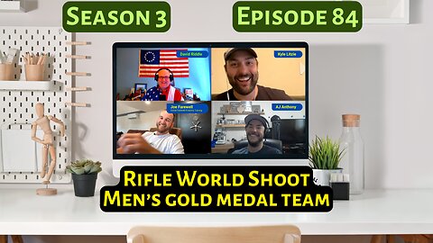 Season 3, Episode 84: Rifle World Shoot