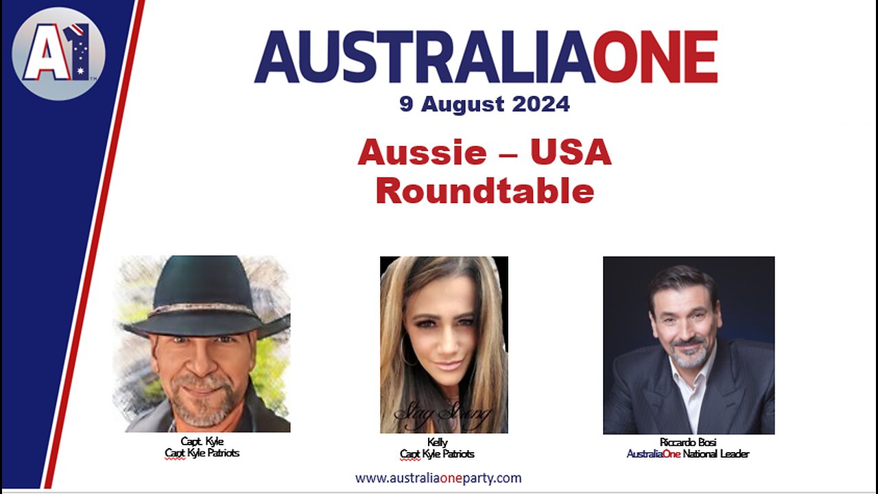 AustraliaOne Party (A1): Aussie - USA Roundtable (9 August 2024)