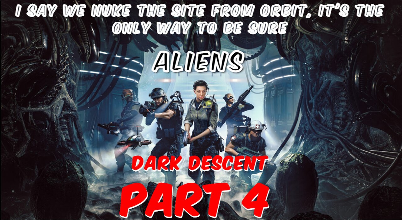 ALIENS DARK DESCENT Gameplay Walkthrough Part 4 [4K 60FPS PC ULTRA] - No Commentary (FULL GAME)