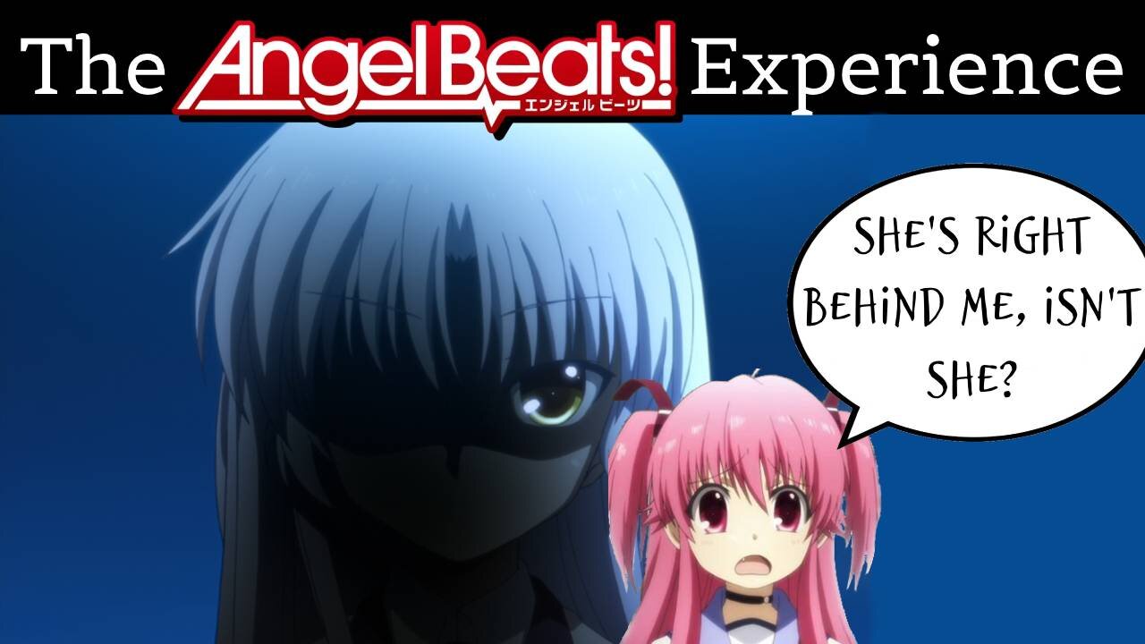 Angel Beats! The Anime That Made Me Question My Life.