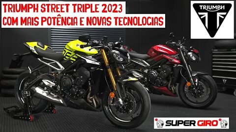 Triumph Street Triple 2023 agora mais potente e com novas tecnologias #CANALSUPERGIRO