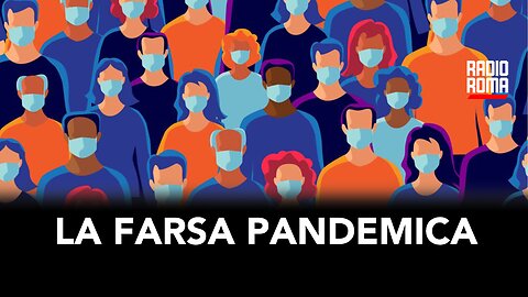 LA FARSA PANDEMICA SMASCHERATA (con Dott. Carlo Pellegrini)