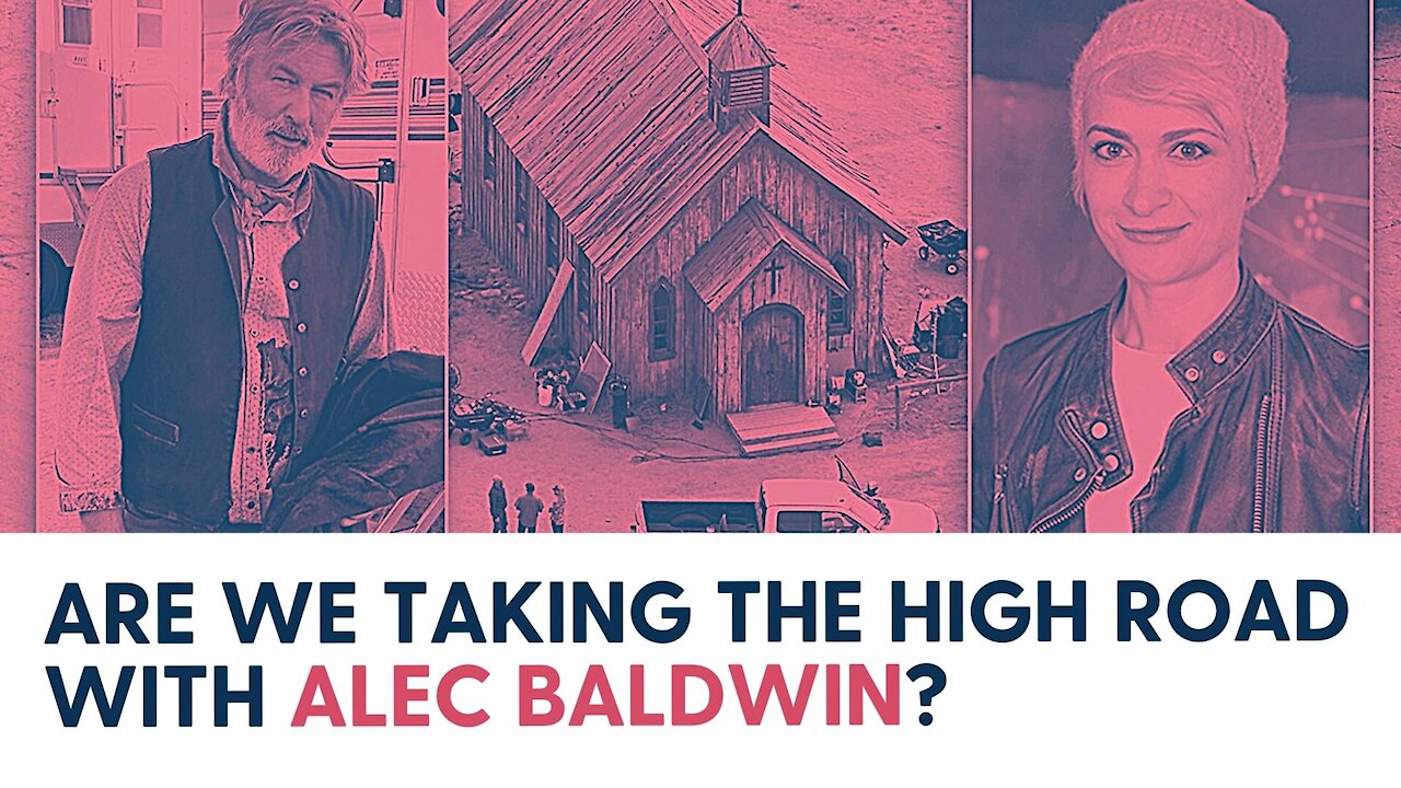 Are we taking the high road with Alec Baldwin?